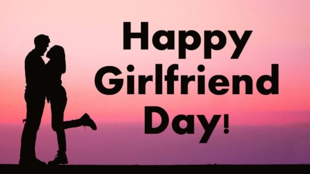 Girlfriend Day 2025