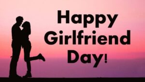 Girlfriend Day 2025
