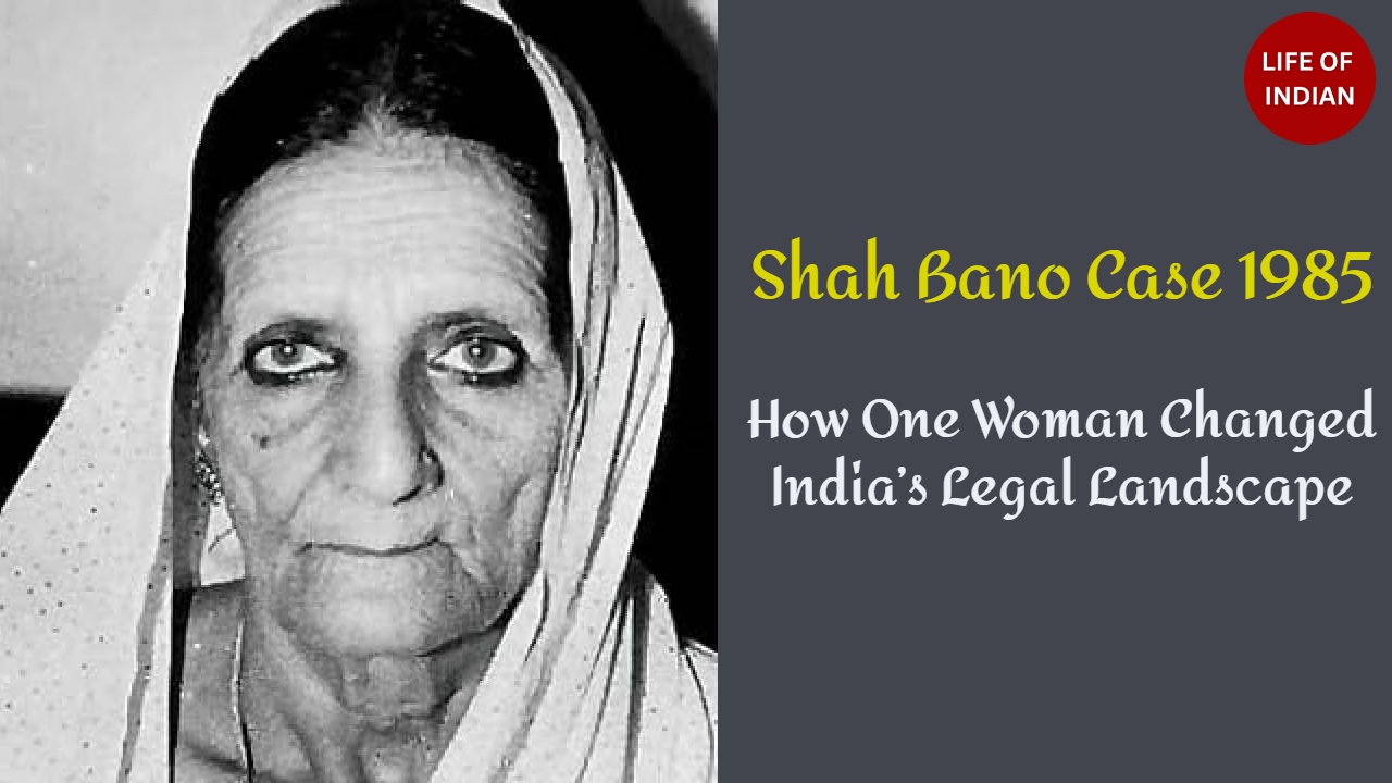 Shah Bano Case 1985: How One Woman Changed India’s Legal Landscape